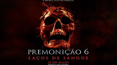 Premonição 6: Laços de Sangue