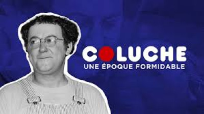 Coluche, une époque formidable