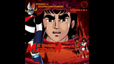 Il Grande Mazinga | 36 | 05/06