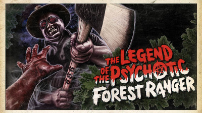 'The Legend of the Psychotic Forest Ranger' (2011) | Full Movie