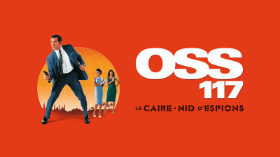 OSS 117 - Le Caire, nid d'espions ( 2006 )