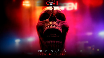 ⚡COVIL⚡Premonição 6: Laços de Sangue •  ★CCC